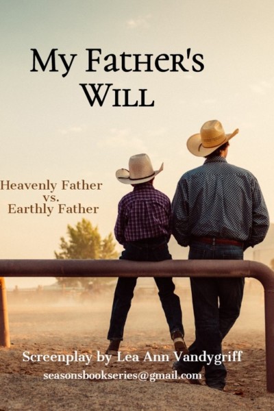 My Father’s Will<p>(United States)<p>BEST SCREENPLAY<p>Lea Ann Vandygriff