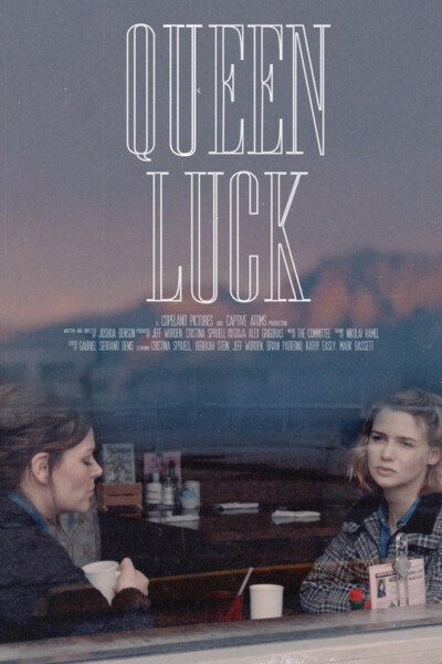 Queen Luck<p>(United States)<p>2 AWARDS<p>Joshua Benson